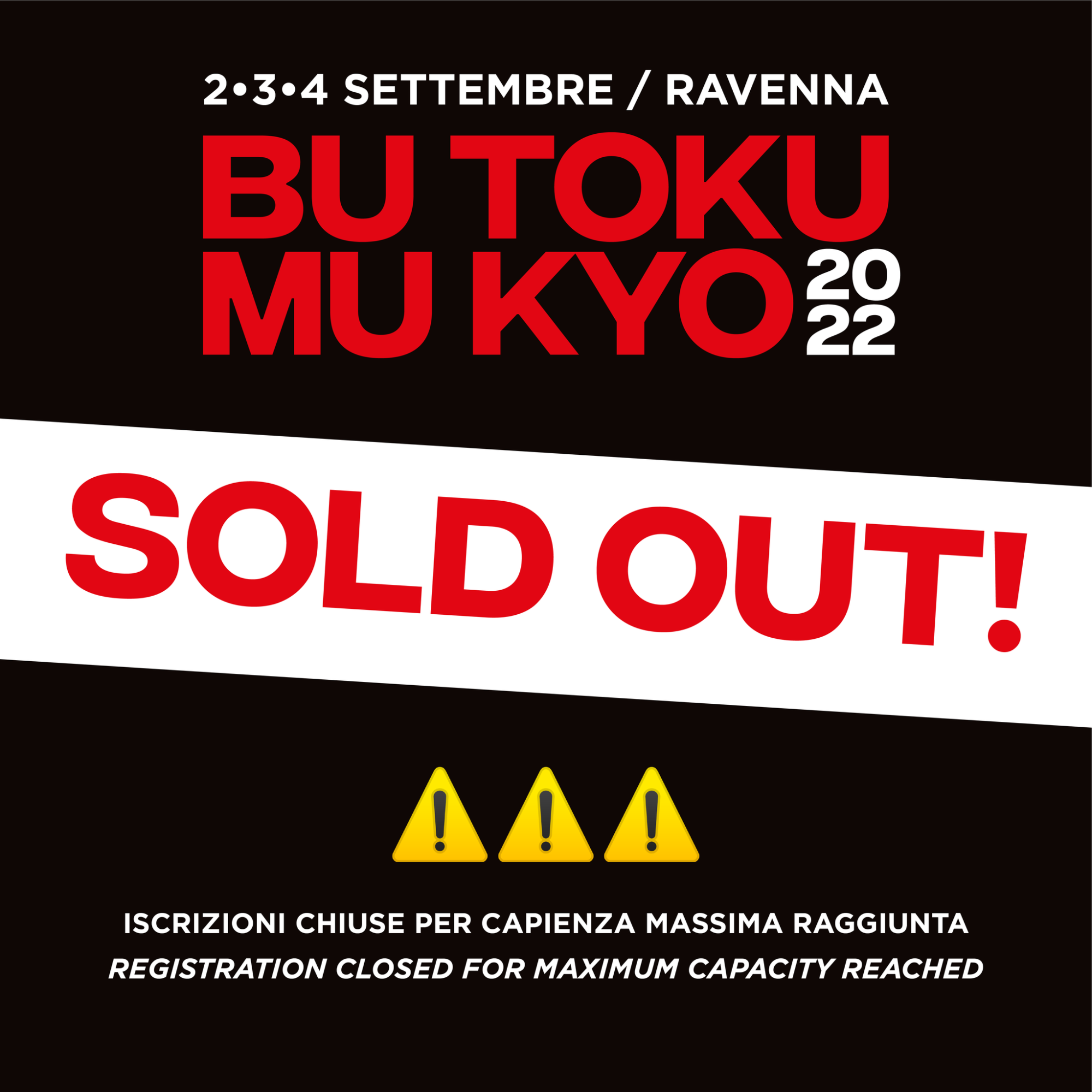 BUTOKUMUKYO 2022 SOLD OUT!